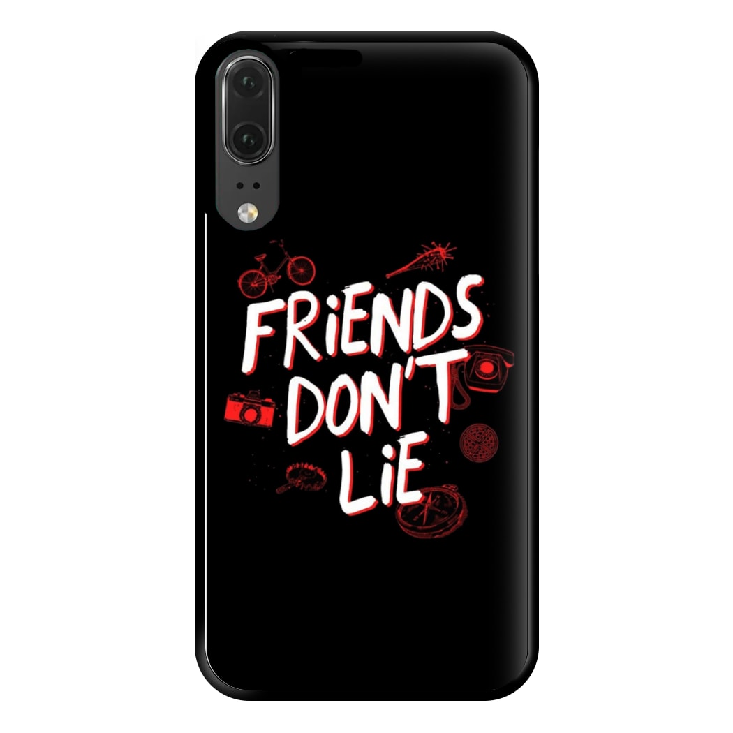 Friends Don't Lie Phone Case for Huawei P20