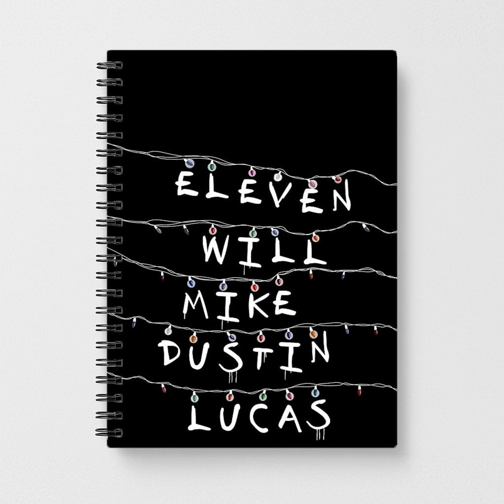 Eleven, Will, Mike, Dustin & Lucas Notebook