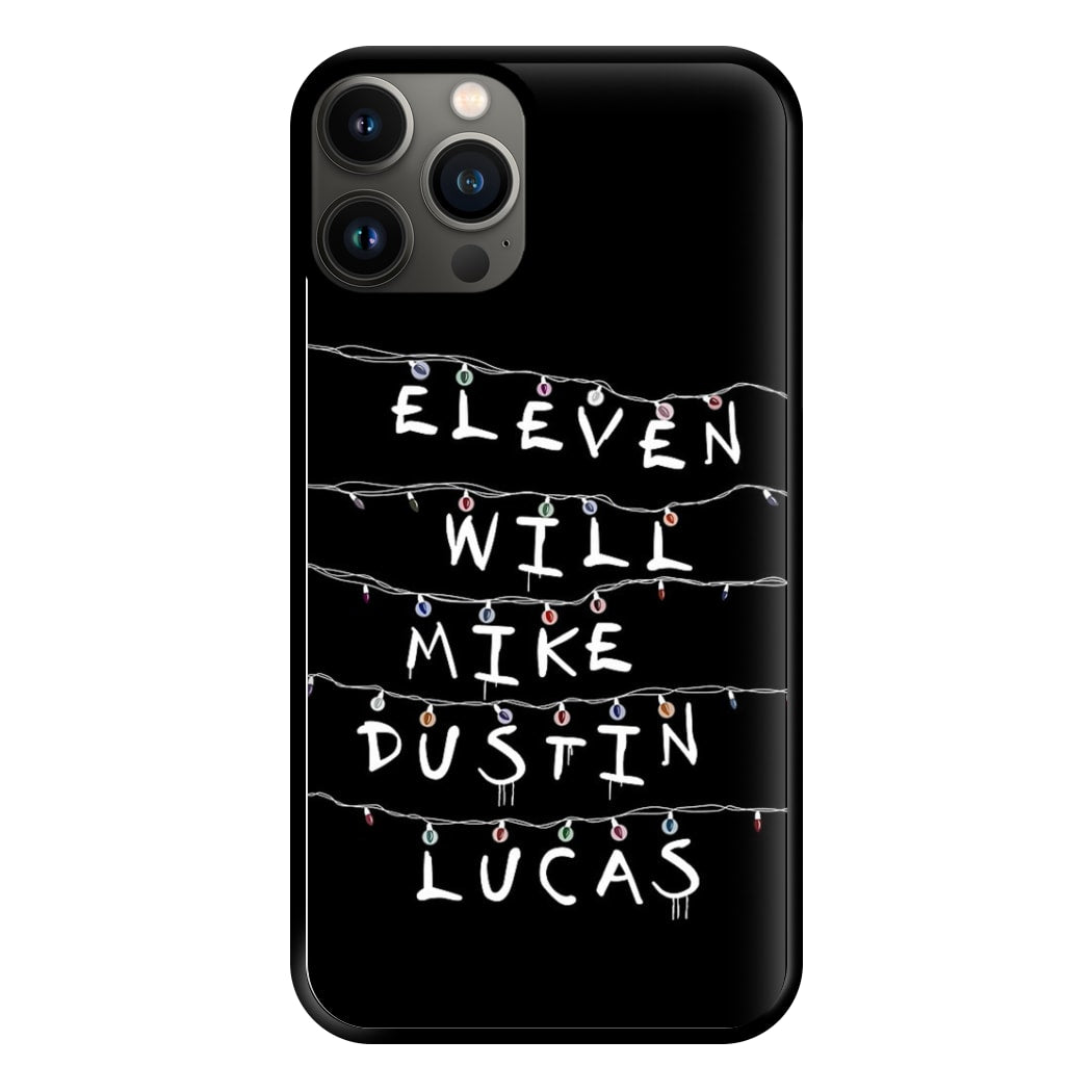 Eleven, Will, Mike, Dustin & Lucas Phone Case for iPhone 13 Pro Max