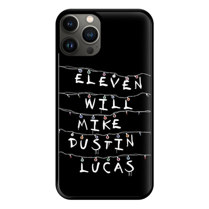 Eleven, Will, Mike, Dustin & Lucas Phone Case for iPhone 13 Pro Max