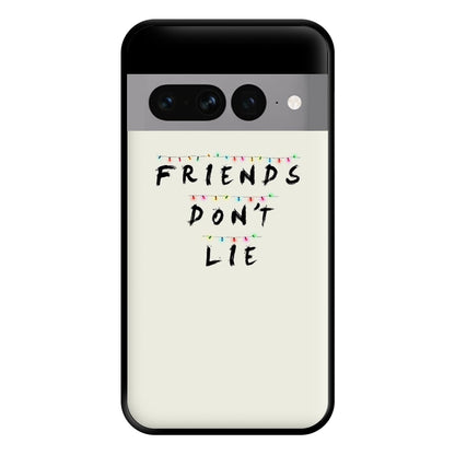 Friends Don't Lie Lights Phone Case for Google Pixel 7 Pro