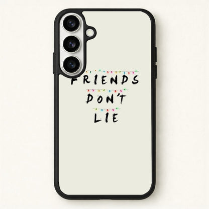 Friends Don't Lie Lights Phone Case for Galaxy S26