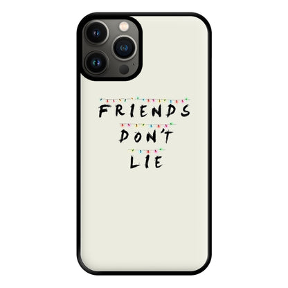 Friends Don't Lie Lights Phone Case for iPhone 13 Pro Max