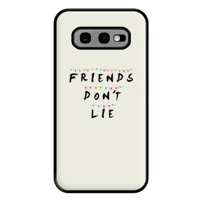 Friends Don't Lie Lights Phone Case for Galaxy S10e