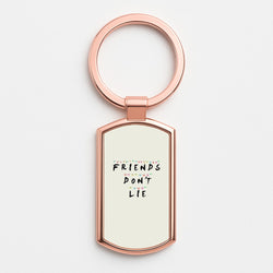 Friends Don't Lie Lights Rose Gold Keyring