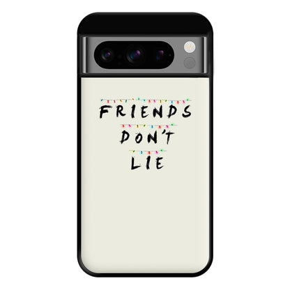 Friends Don't Lie Lights Phone Case for Google Pixel 8 Pro