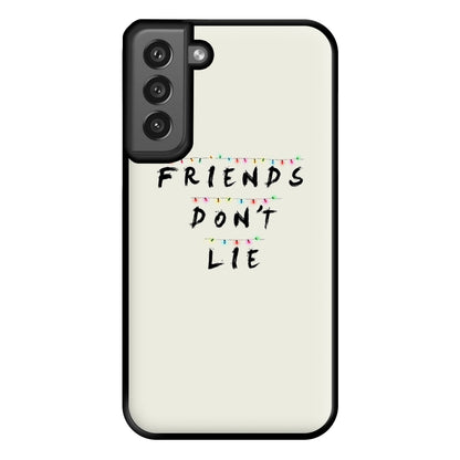 Friends Don't Lie Lights Phone Case for Galaxy S21FE