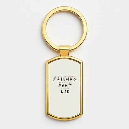 Friends Don't Lie Lights Gold Keyring