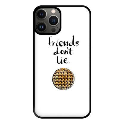 Friends Don't Lie Waffle Phone Case for iPhone 13 Pro Max