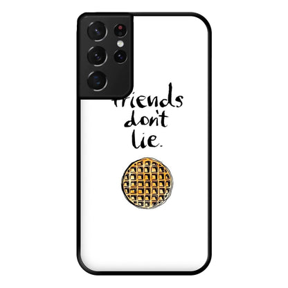 Friends Don't Lie Waffle Phone Case for Galaxy S21 Ultra