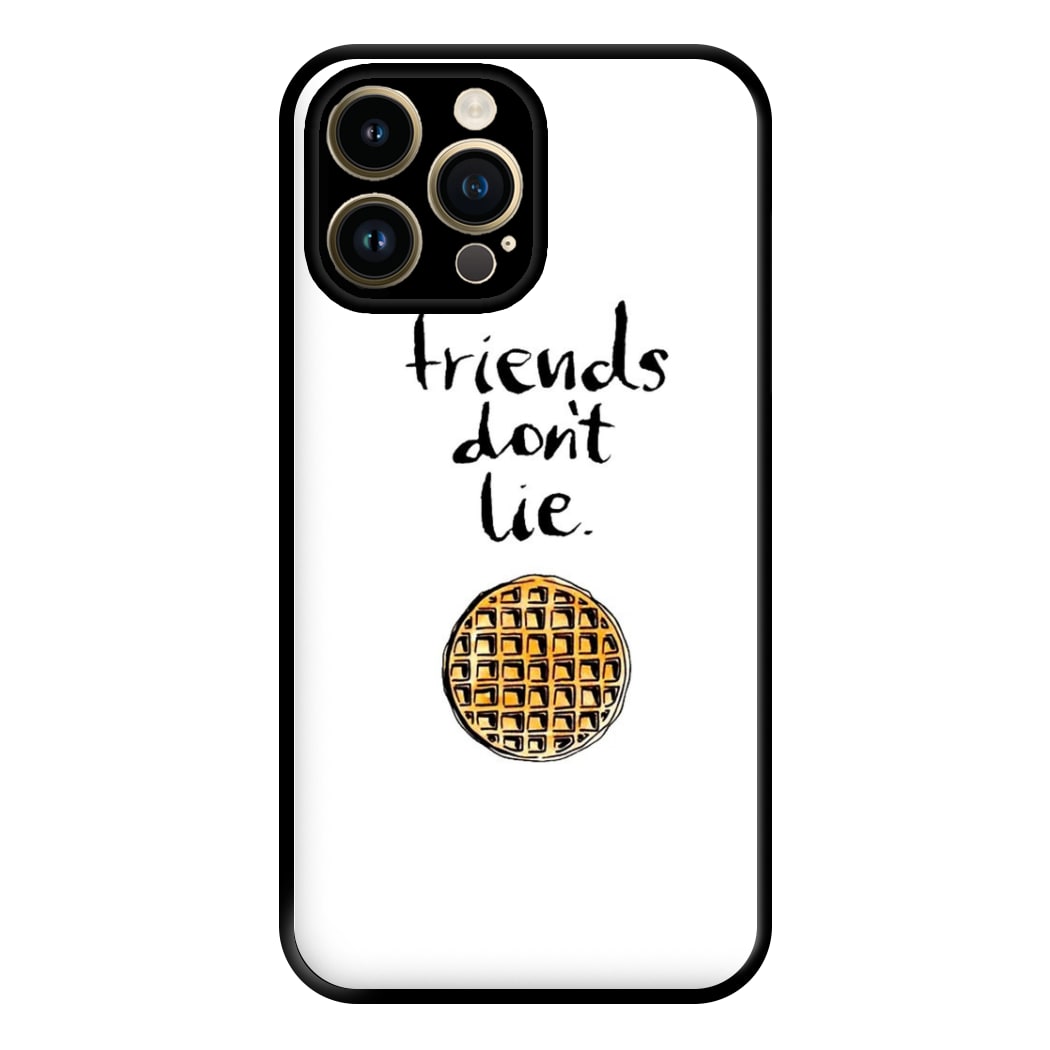 Friends Don't Lie Waffle Phone Case for iPhone 14 Pro Max