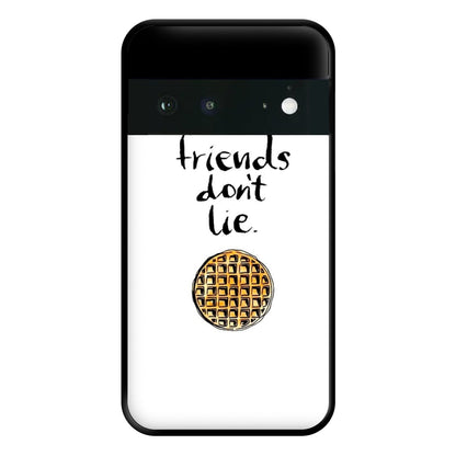 Friends Don't Lie Waffle Phone Case for Google Pixel 6a