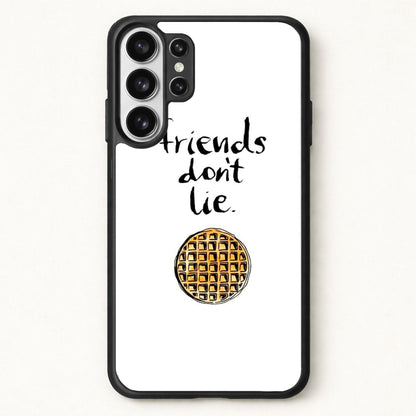 Friends Don't Lie Waffle Phone Case for Galaxy S26 Ultra