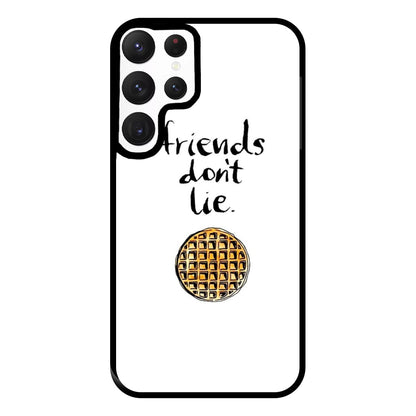 Friends Don't Lie Waffle Phone Case for Galaxy S22 Ultra