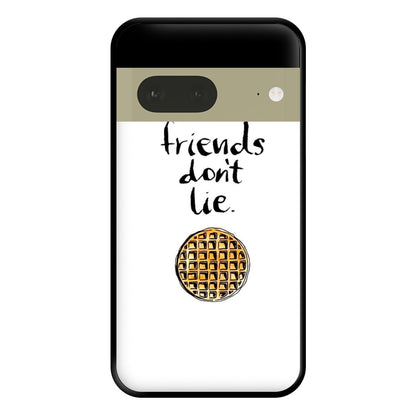 Friends Don't Lie Waffle Phone Case for Google Pixel 7a