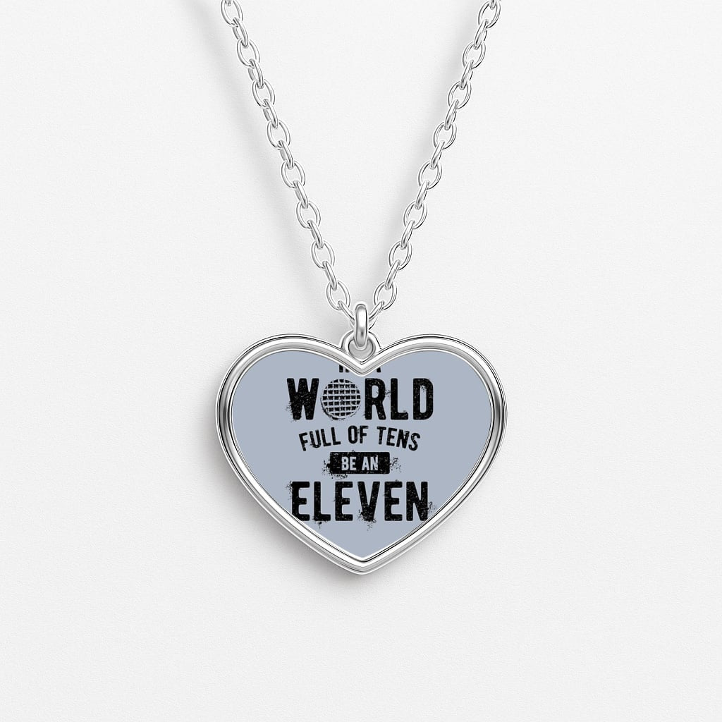 Be An Eleven Heart Necklace
