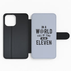 Be An Eleven Flip Phone Case