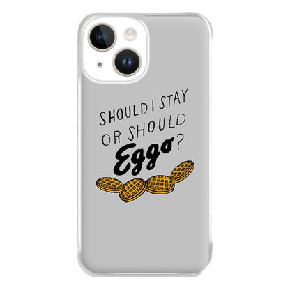 Should I Stay Or Should I Eggo Phone Case for iPhone 14