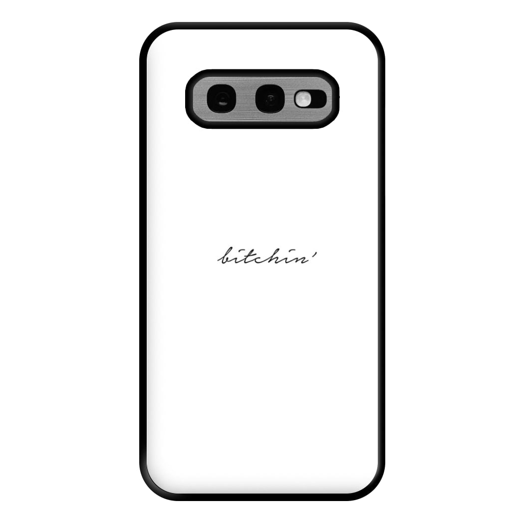 Bitchin' - White Stranger Phone Case for Galaxy S10e