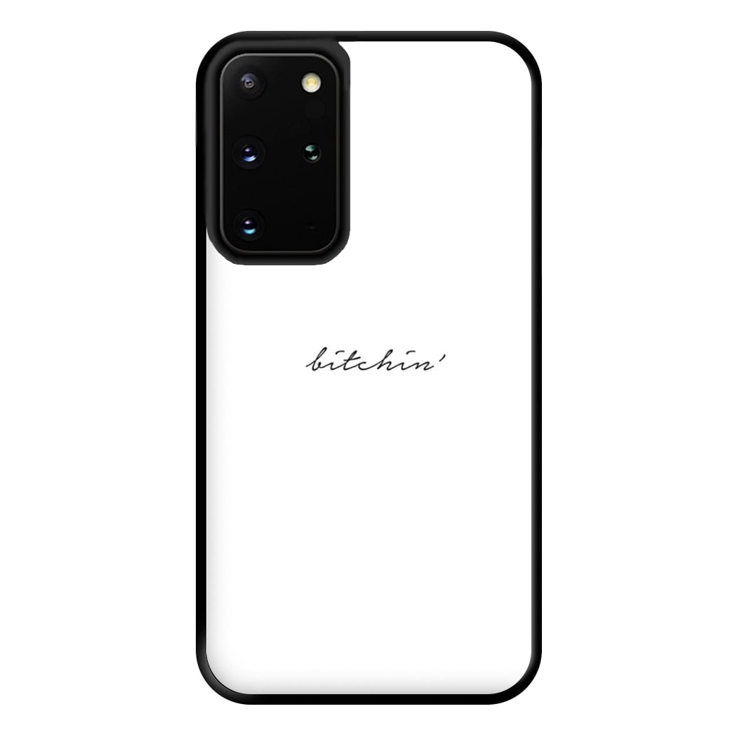 Bitchin' - White Stranger Phone Case for Galaxy S20 Plus