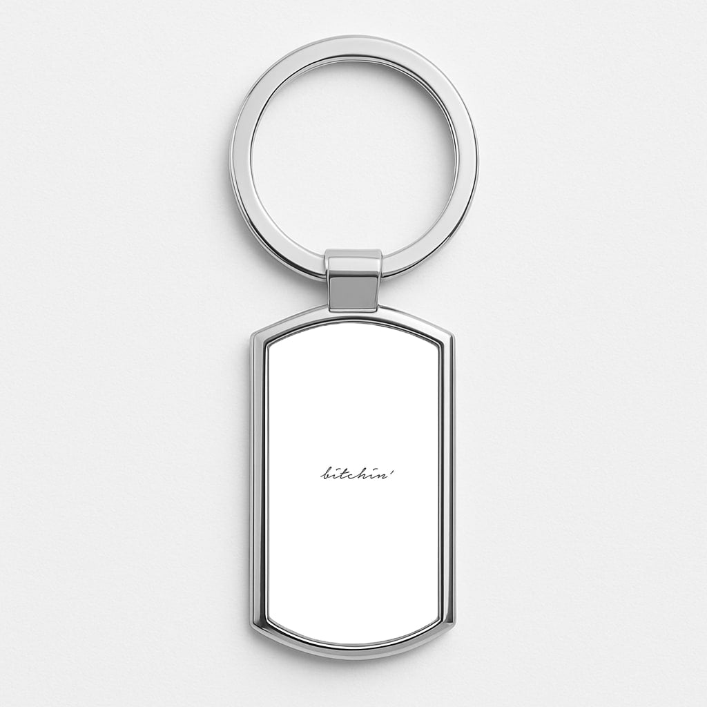 Bitchin' - White Stranger Luxury Keyring