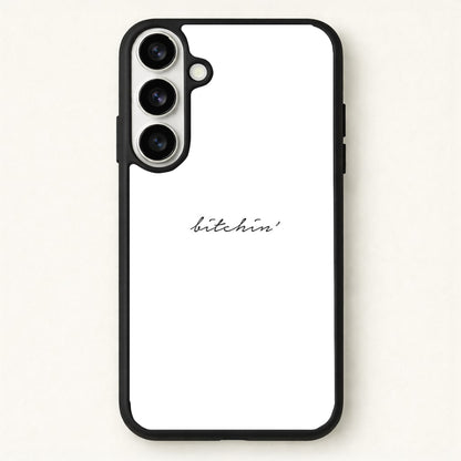 Bitchin' - White Stranger Phone Case for Galaxy S26