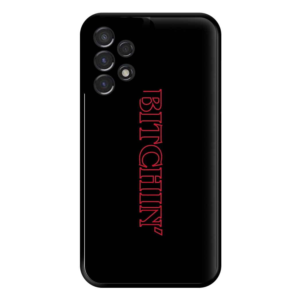 Stranger Bitchin' Logo Phone Case for Galaxy A53