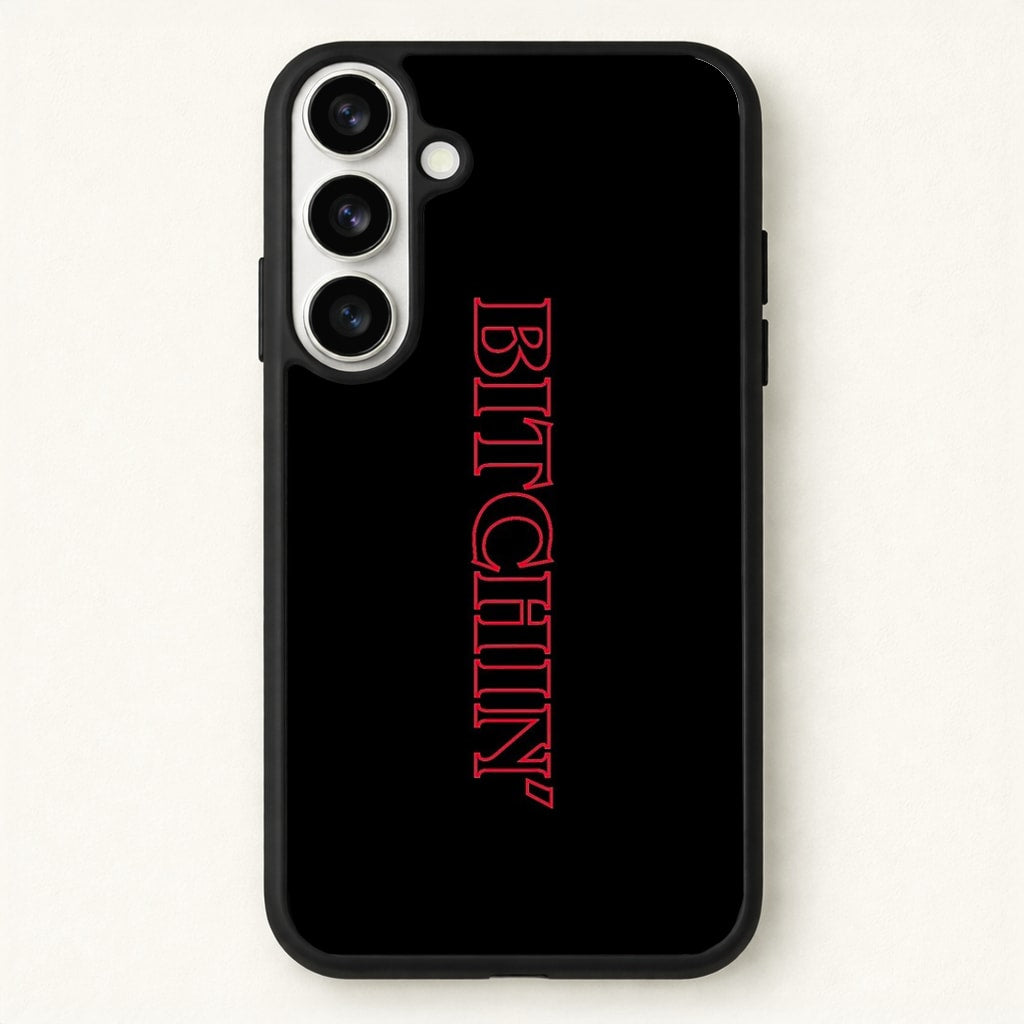 Stranger Bitchin' Logo Phone Case for Galaxy S26 Plus