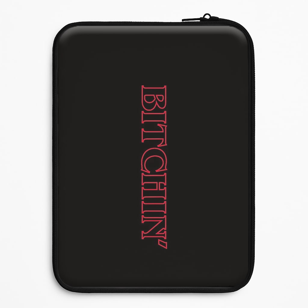 Stranger Bitchin' Logo Laptop Sleeve