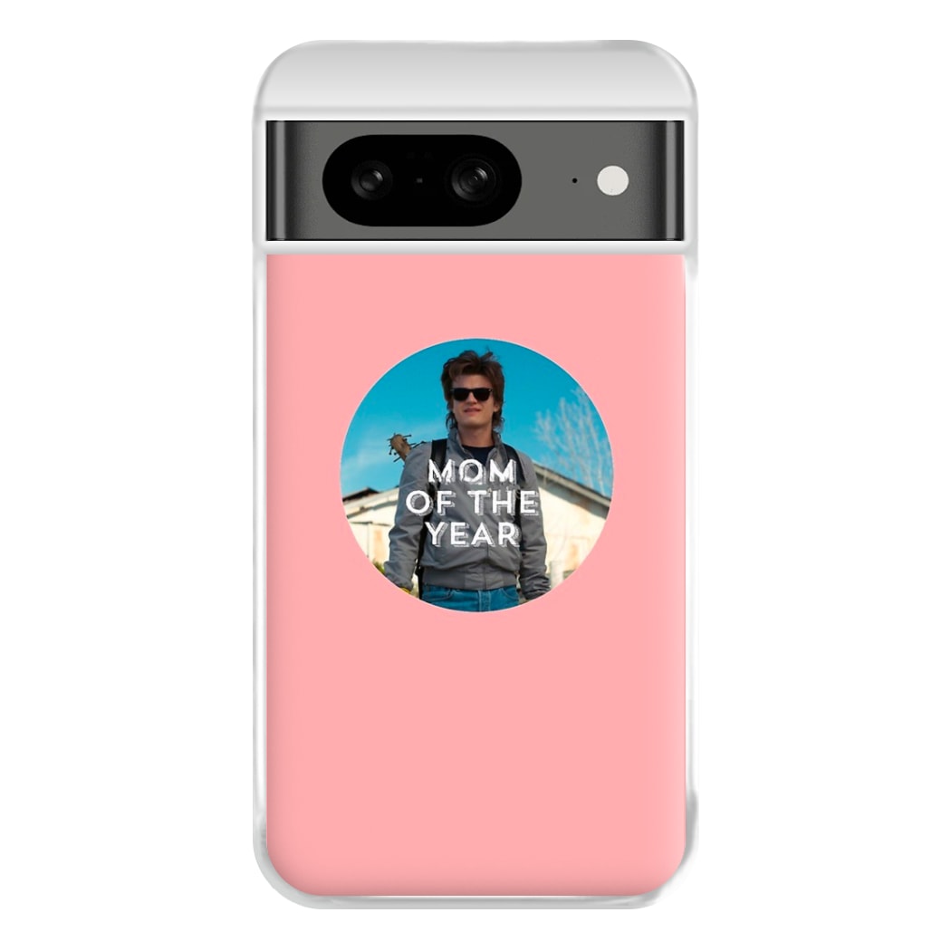 Steve Harrington - Mom Of The Year Phone Case for Google Pixel 8