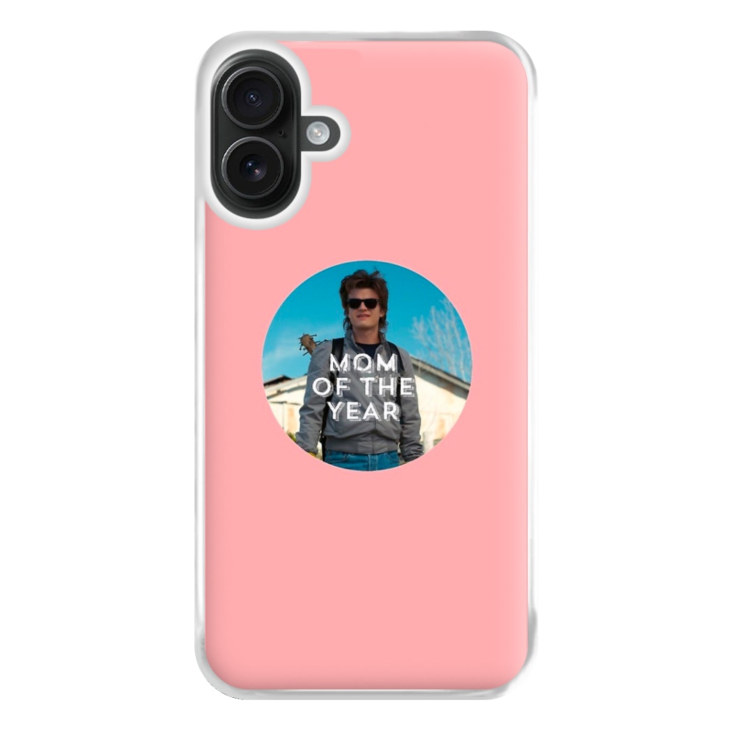 Steve Harrington - Mom Of The Year Phone Case for iPhone 16 Plus