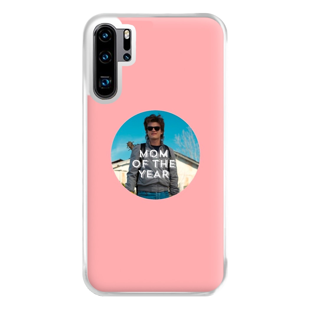 Steve Harrington - Mom Of The Year Phone Case for Huawei P30 Pro