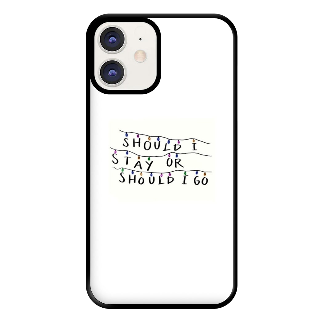 Should I Stay Or Should I Go Phone Case for iPhone 12 / 12 Pro