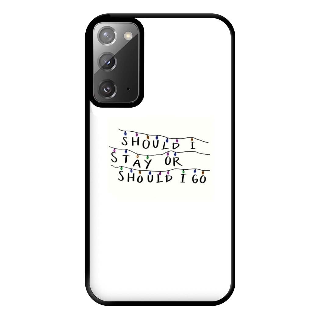 Should I Stay Or Should I Go Phone Case for Galaxy Note 20 Ultra