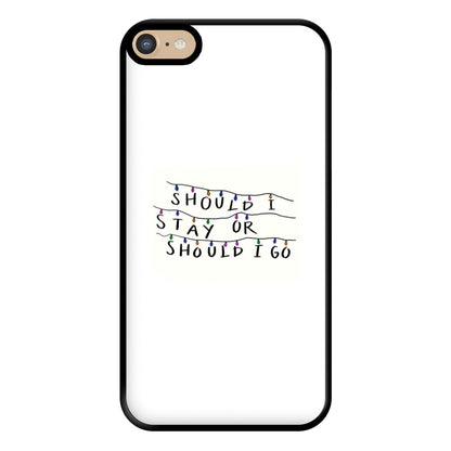 Should I Stay Or Should I Go Phone Case for iPhone 6 Plus / 7 Plus / 8 Plus