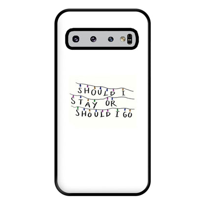 Should I Stay Or Should I Go Phone Case for Galaxy S10 Plus