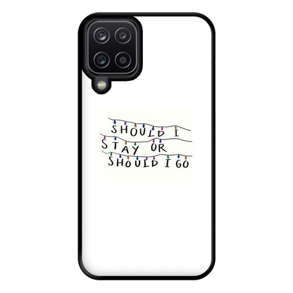 Should I Stay Or Should I Go Phone Case for Galaxy A12