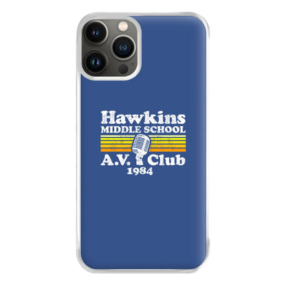 Hawkins Middle School AV Club Phone Case for iPhone 13 Pro Max