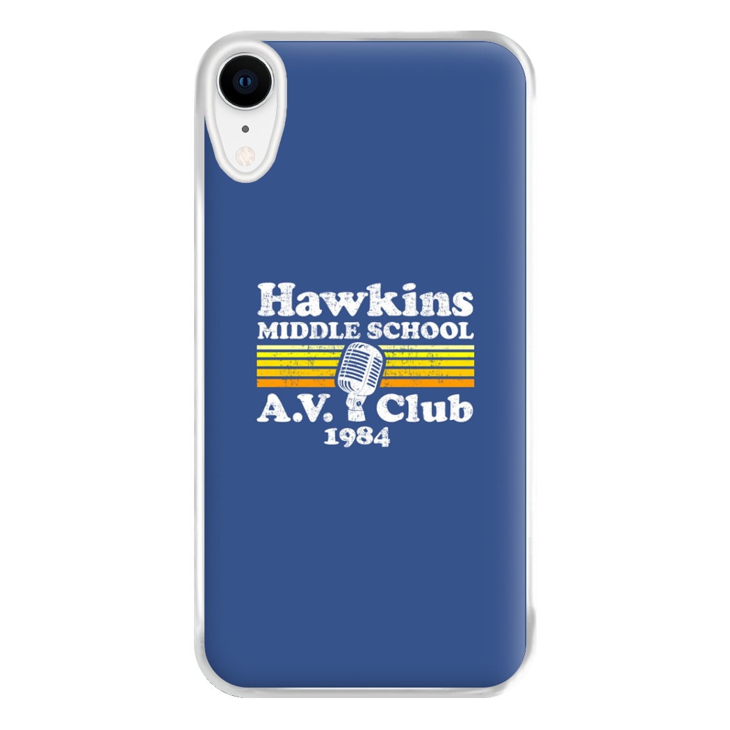 Hawkins Middle School AV Club Phone Case for iPhone XR