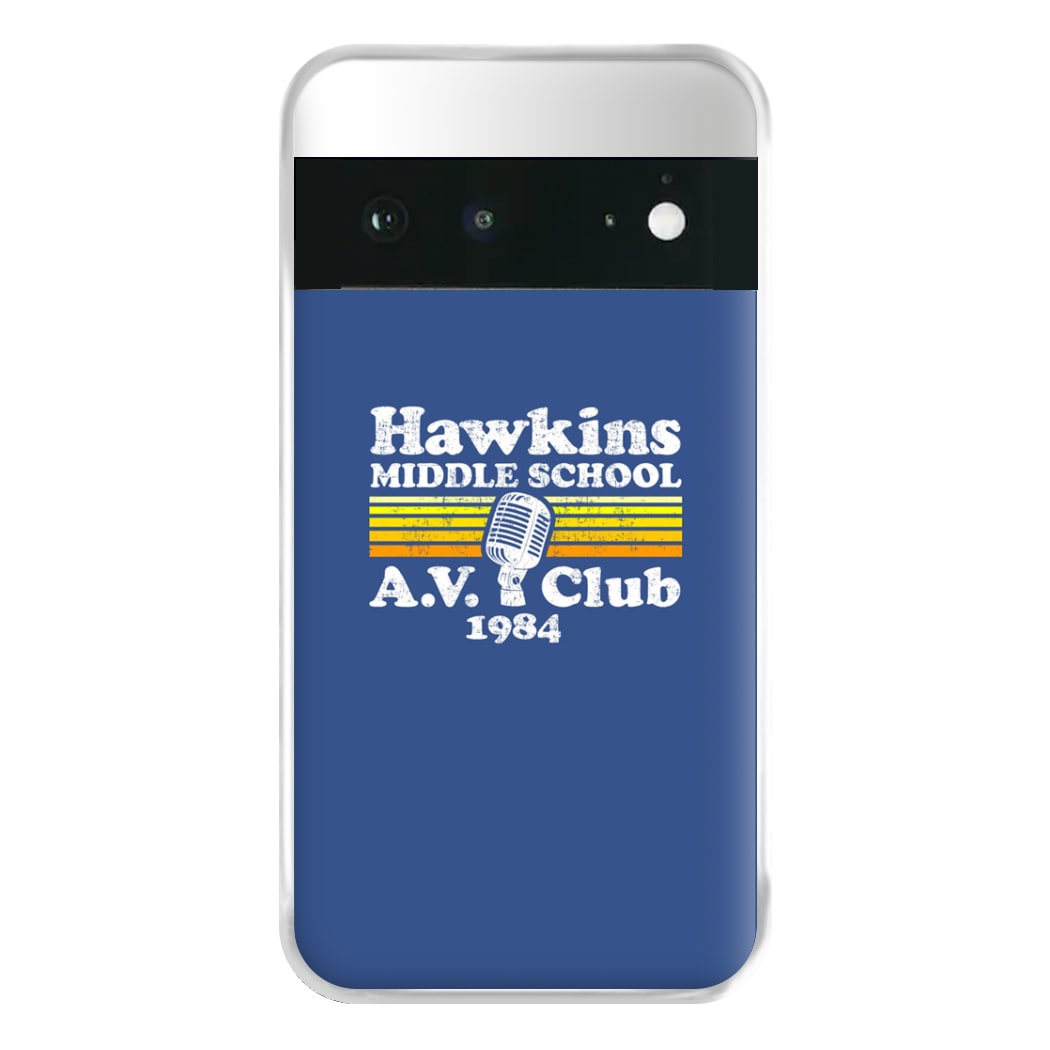 Hawkins Middle School AV Club Phone Case for Google Pixel 6a