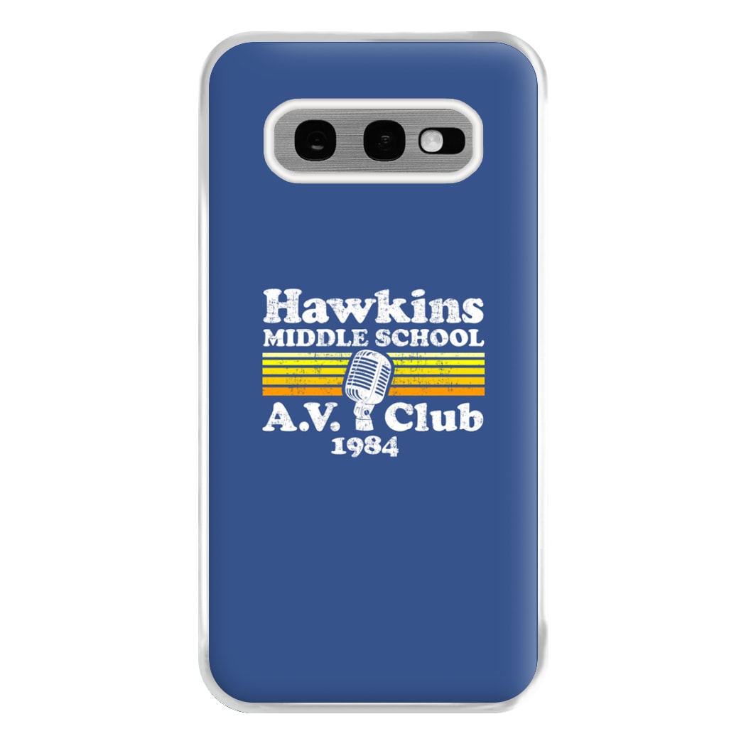 Hawkins Middle School AV Club Phone Case for Galaxy S10e