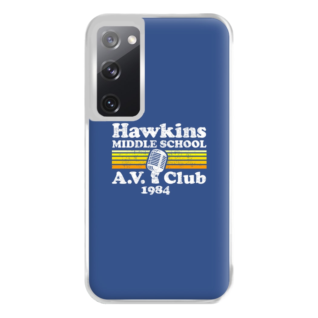 Hawkins Middle School AV Club Phone Case for Galaxy S20FE