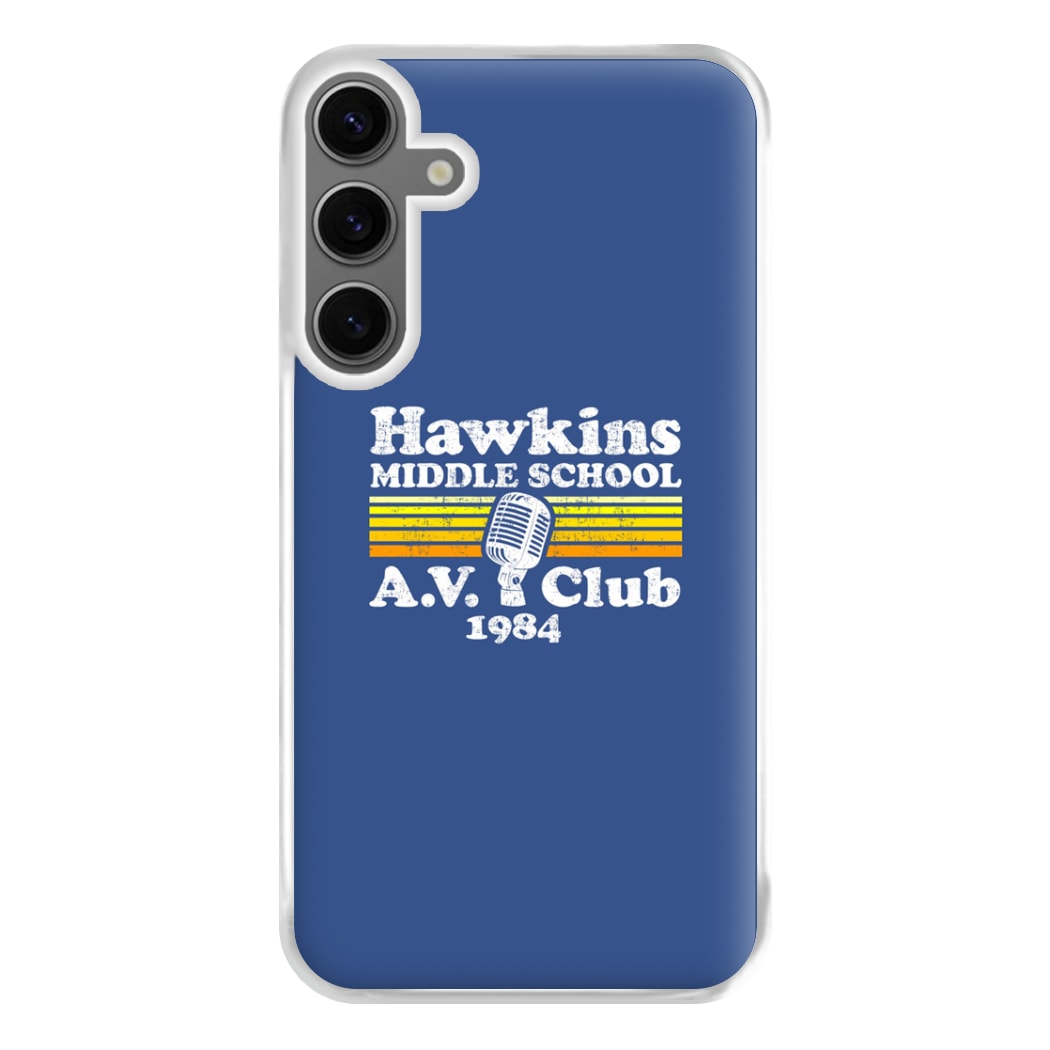 Hawkins Middle School AV Club Phone Case for Galaxy S24FE