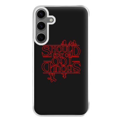 Should I Stay Or Should I Go Upside Down Phone Case for Galaxy S24FE