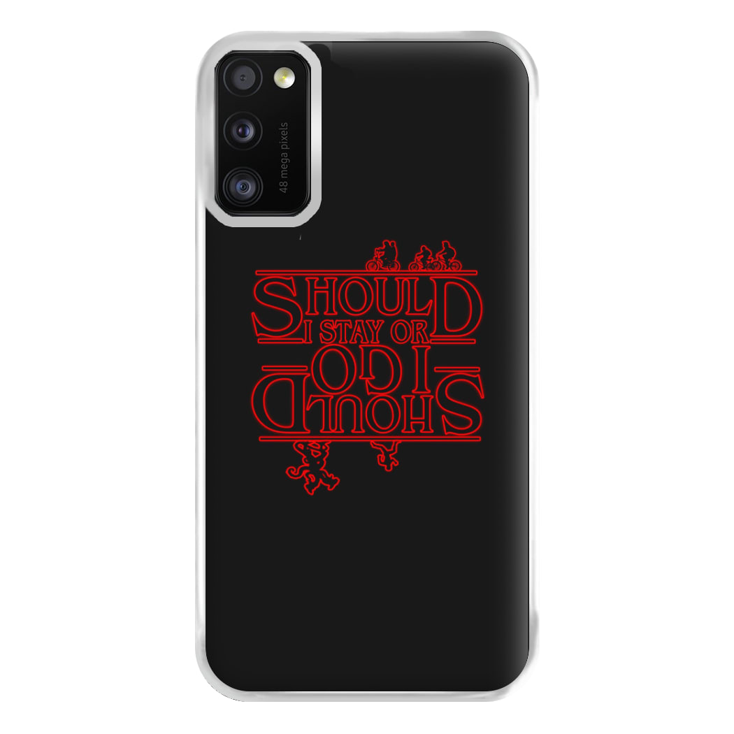 Should I Stay Or Should I Go Upside Down Phone Case for Galaxy A41