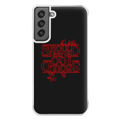 Should I Stay Or Should I Go Upside Down Phone Case for Galaxy S21FE