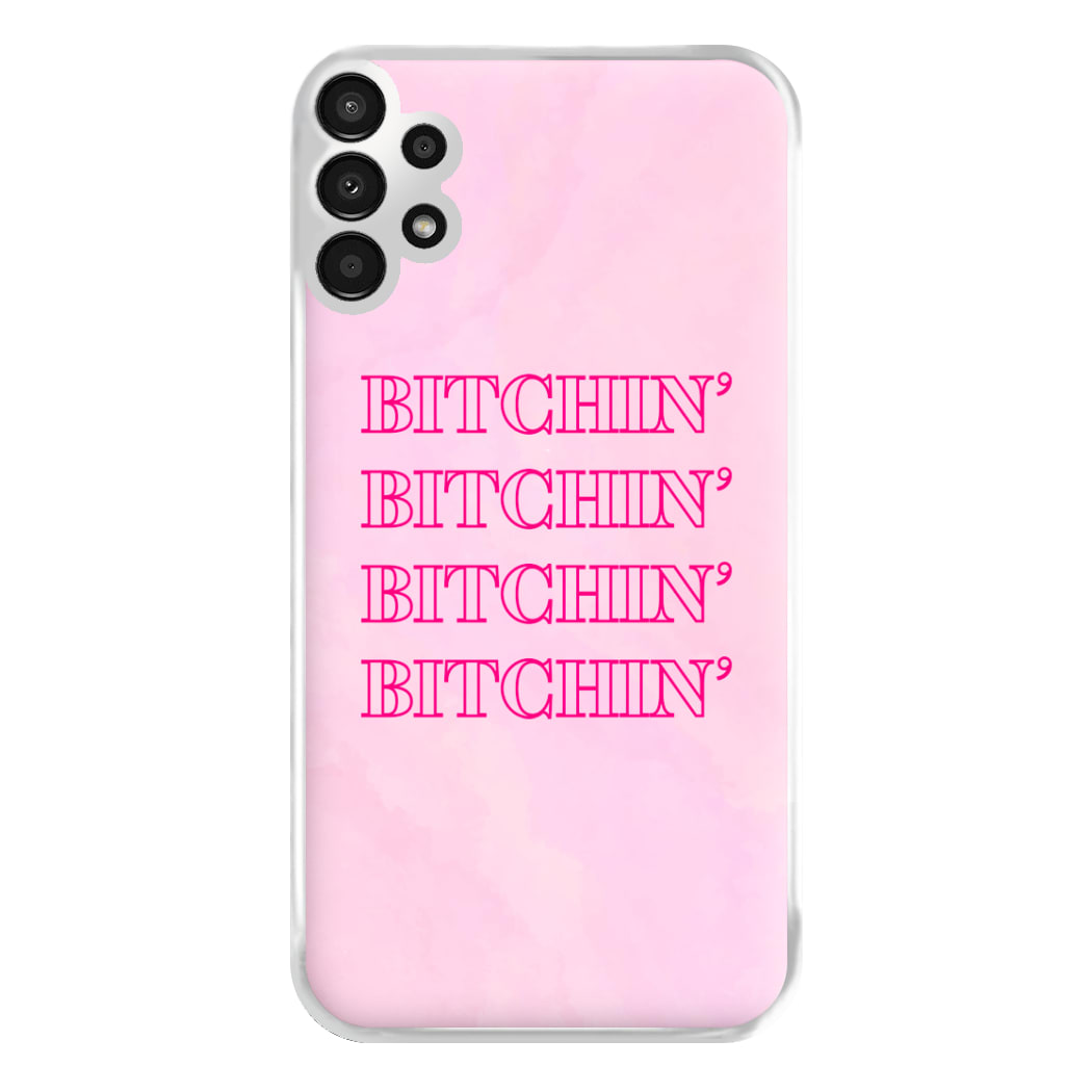 Bitchin' Repeated Phone Case for Galaxy A13