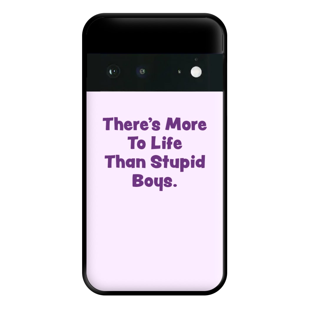 More To Life Phone Case for Google Pixel 6a