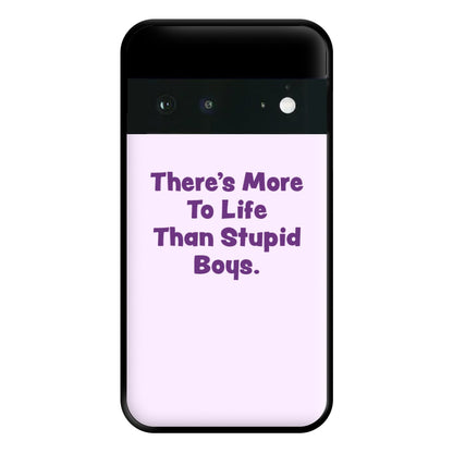 More To Life Phone Case for Google Pixel 6a