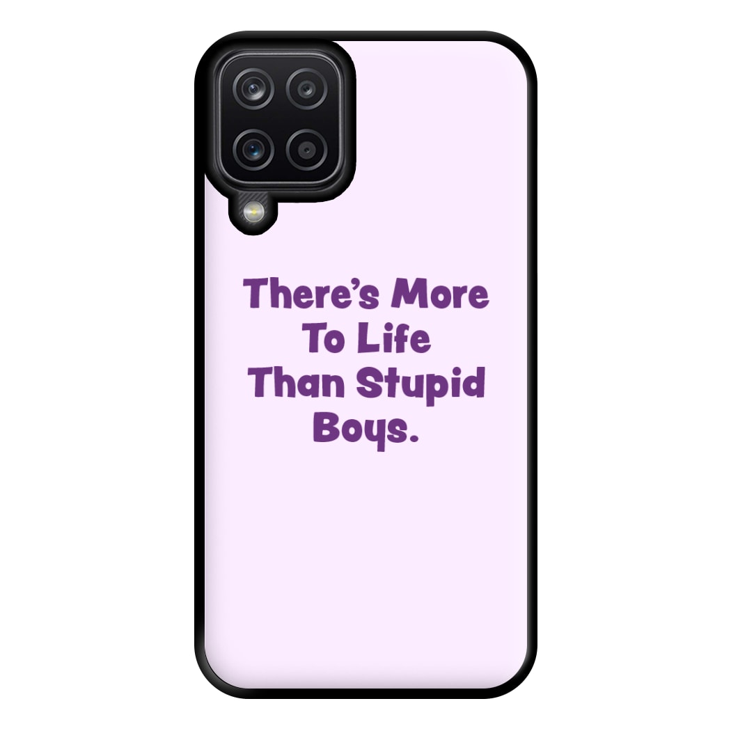 More To Life Phone Case for Galaxy A12